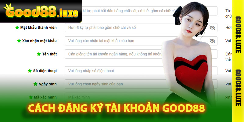 Cách đăng ký tài khoản Good88